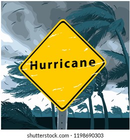 Hurricane Sign, disaster tornado warning