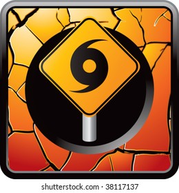hurricane sign on orange cracked web button