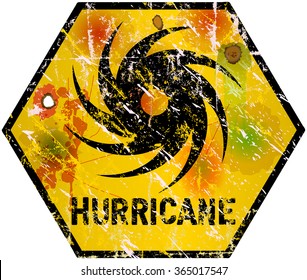 hurricane warning sign, heavy weathered, vector, fictional artwork