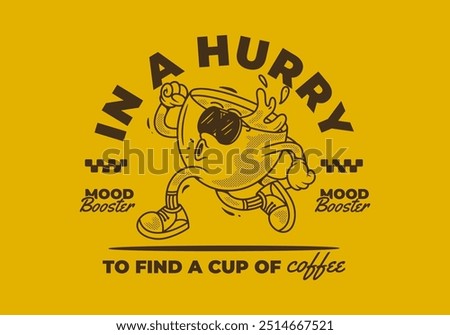 In a hurry to find a cup of coffee. Running coffee cup character illustration in retro vintage style