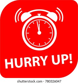 hurry up label, button, icon with alarm clock countdown red symbol, promotion text sign