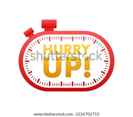 Hurry Up Label, limited offer. Countdown banner. Last minute offer. Vector stock illustration.