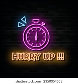 Hurry Up Neon Signs Vector Design Template Neon Style