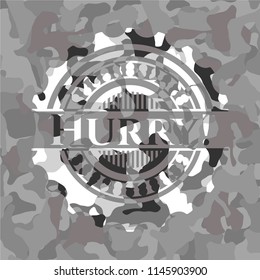 Hurry! on grey camo pattern