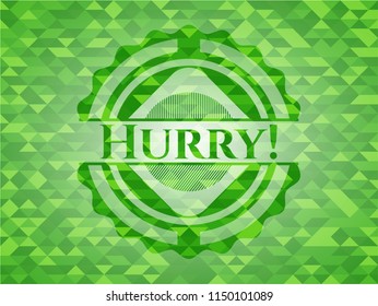 Hurry! realistic green mosaic emblem