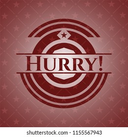 Hurry! retro red emblem