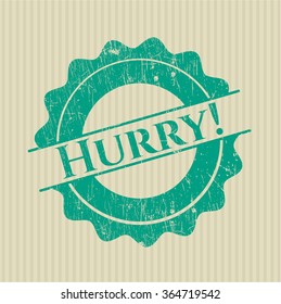 Hurry! rubber stamp