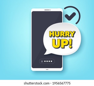 Hurry up sale. Mobile phone with alert notification message. Special offer sign. Advertising discounts symbol. Customer service app banner. Hurry up sale badge shape. Vector