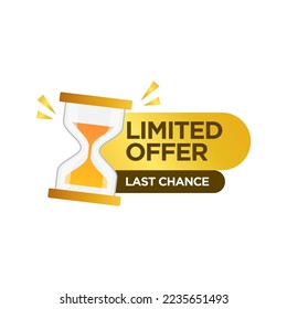 Hurry Up Special Offer Promotion, Banner or Icon with Sandglass. Last Minute Discount Promo, Limited offer, Price Off Label with Hourglass, Last Chance Shopping Ads. Isolated Vector