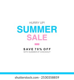 HURRY UP SUMMER SALE SAVE 70% OFF WITH SUMMER AT CHECKOUT VECTOR DISCOUNT BANNER