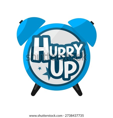  Hurry up, blue alarm clock sticker label vector illustration