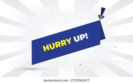 Hurry Up Web-Banner Vektor Kunst Vorlage editierbar eps Format blau gelb Formen fett Schriftart weiß grau Farbverlauf abstrakte Illustration Sonnenschein Business-Hintergrund 4k hochwertiges Design