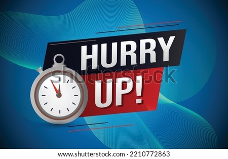 hurry up word concept vector illustration with lines 3d style for social media landing page, template, ui, web, mobile app, poster, banner, flyer, background, gift card, coupon, label, wallpaper
