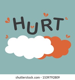 Hurt letters and broken hearts with clouds, pastel color broken heart.