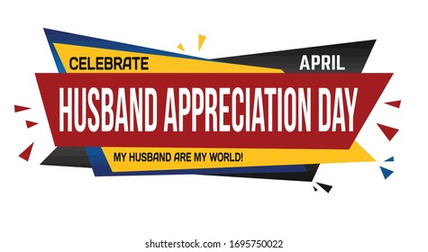 Husband appreciation day banner design on white background, vector illustration