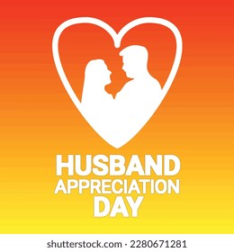 Husband Appreciation Day. Urlaubskonzept. Vorlage für Hintergrund, Banner, Karte, Poster mit Texteinschrift. Vektorgrafik