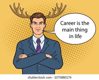 Husband businessman with deer horns on his head pop art retro vector illustration. Color background. Text bubble. Comic book style imitation.