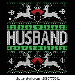 Husband - Christmas sweater and t-shirt design, vector file