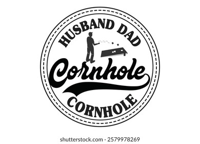 Husband Dad Cornhole Legend t shirt design