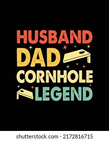 Husband dad cornhole legend. Cornhole vintage t-shirt design.