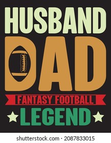 Husband Dad Fantasy Football Legend T-shirt Design
It is used for your brand, Company and POS Shop and Online store 100% Copy Right Free feel free used.