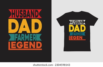 Husband dad Farmer legend-Father's day t shirt, Retro Vintage T-shirt Designs template, Vintage typography design, Dog Vintage design.