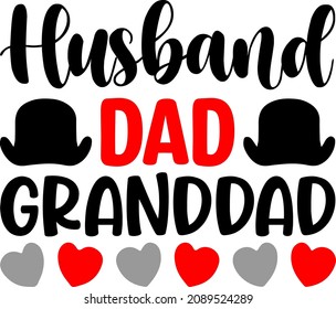 Husband Dad Granddad Father's Day Svg Design