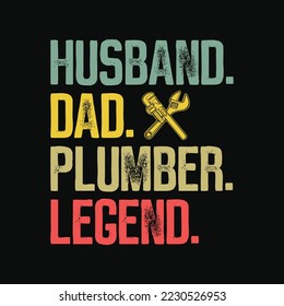 Husband Dad Plumber Legend svg design svg