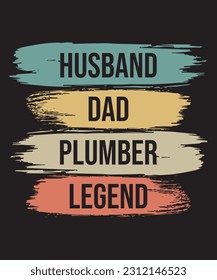 husband dad plumber t shirt design.