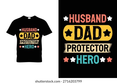 Husband Dad Protector Hero Funny Father's Day T Shirt