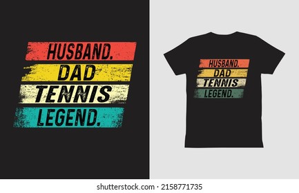 Husband Dad Tennis Legend T shirt,Father Day Design. 