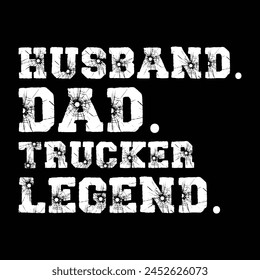 Husband dad trucker legend gift svg