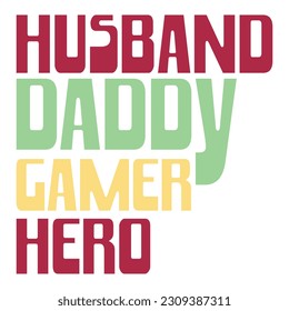 Husband daddy gamer hero with retro color