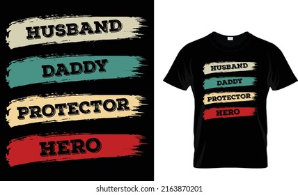 Husband daddy protection hero T-shirt design