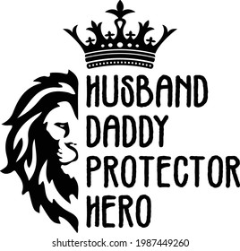 Husband, Daddy, Protector, Hero Father's Day Vector