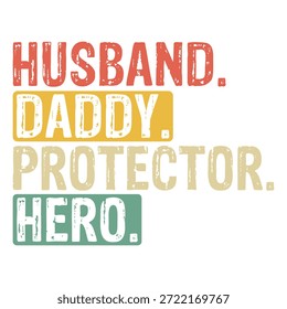 Marido. Papai! Protetor. Herói. design de camisa do dia dos pais