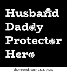 Free Free 77 Husband Daddy Protector Hero Svg Free SVG PNG EPS DXF File