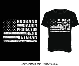 Husband Daddy Protector Hero Veteran T-Shirt, Veteran T-Shirt Design Grafik Vektor.