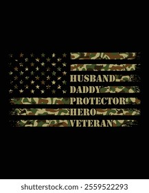 HUSBAND DADDY PROTECTOR HERO VETERAN TSHIRT DESIGN