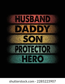 Husband Daddy Son Protector Hero T-Shirt Design