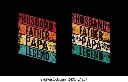 Husband Father Dad Legend .Vintage t shirt.Fathers day design. 