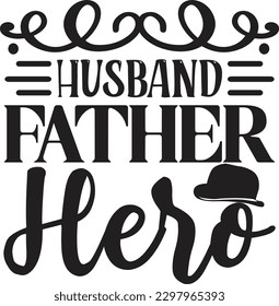 Husband Father Hero t shirt design