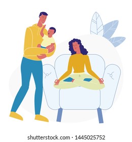 Husband Helping Wife Flat Vector Illustration. Smiling Man, Woman and Infant Cartoon Characters. Happy Parenting, Marriage. Father Looking after Baby, Mother Meditating, Sitting in Lotus Pose
