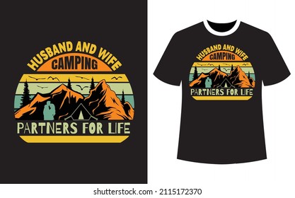 Husband and wife camping partners for life, camping t-shirt design, Mountain illustration, outdoor adventure. Vector graphic for t-shirt and other uses. Inspiring Motivation Quote. Typography