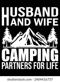 Husband and wife camping partners for life - EPS file for cutting machine. You can edit and print this vector art with EPS editor.