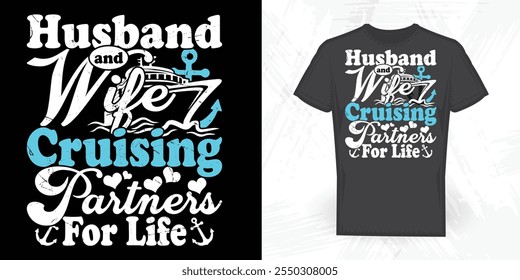 Husband And Wife Cruising Partners For Life Vintage Father's Day T-shirt Design