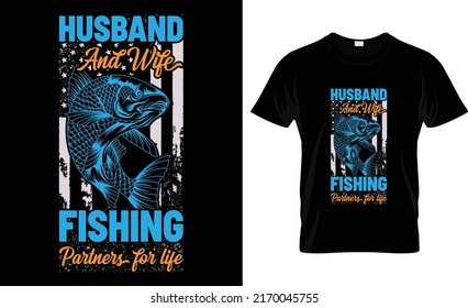 husband and wife fishing partner for life t-shirt design