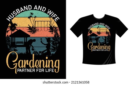 Husband and wife Gardening partner for life tshirt design template gardening vector tshir