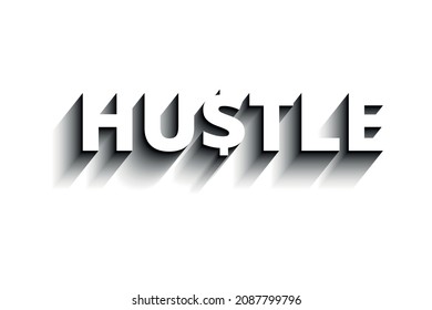 Hustle 3D Text Effect Black And White Hustle Text