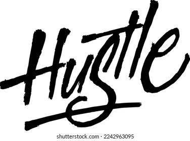 Hustle brush hand lettering with urban style. Vector typography. Hand lettering design good for posters, cards, tshirts, flyers, etc.